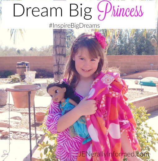 Dream Big Princess! #InspireBigDreams