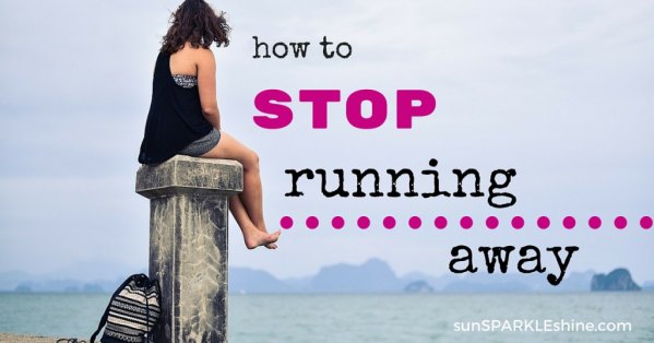 How to stop running away from sunSPARKLEshine 