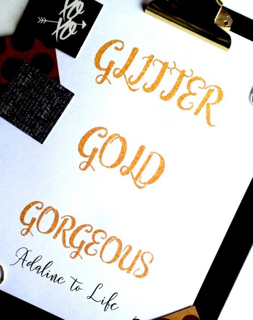 How To Create Your Own Gold Glitter Text Printable Using PicMonkey from Adalinc to Life.