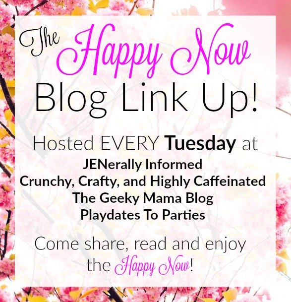 Every Tuesday get those posts seen and make others happy at the Happy Now Link-Up!