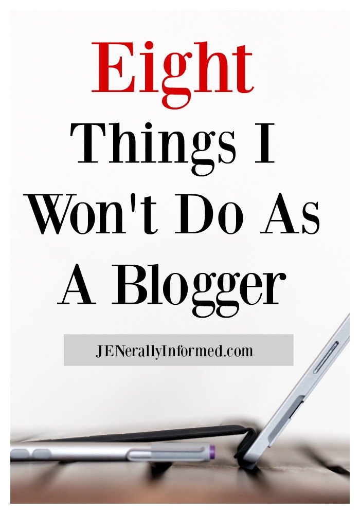 Here are 8 things I won't do as a #blogger.