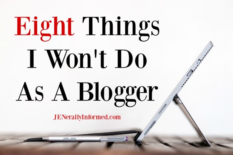 Here are 8 things I won't do as a #blogger.