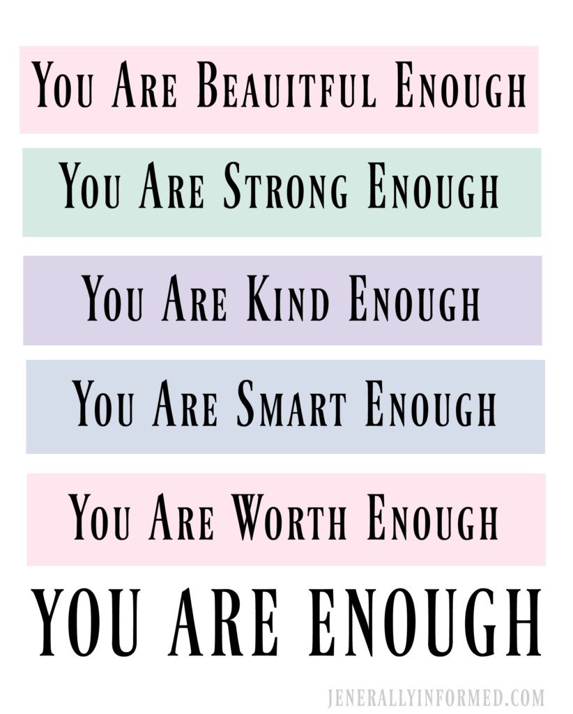 You are enough. An inspirational printable.