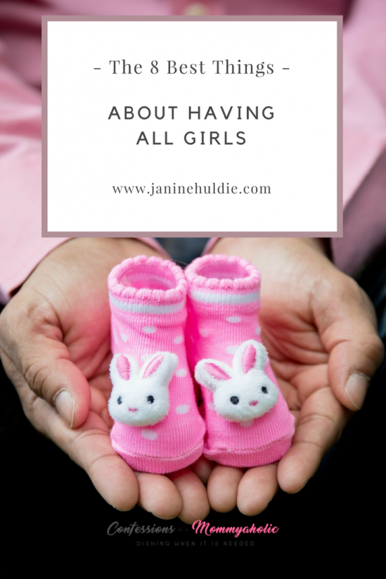 The 8 Best Things About Having All Girls from Confessions of a Mommyaholic.