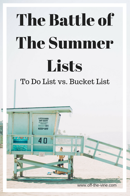 The Battle of The Summer Bucket Lists from Off The Vine.
