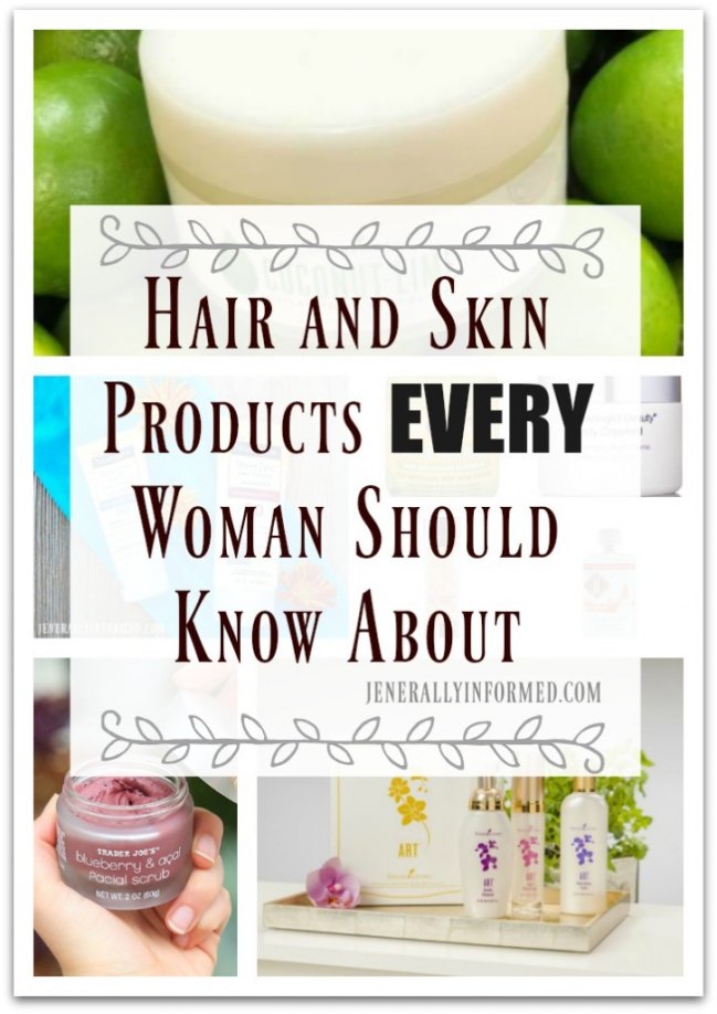 Hair and Skin Products Every Woman Should Know About!