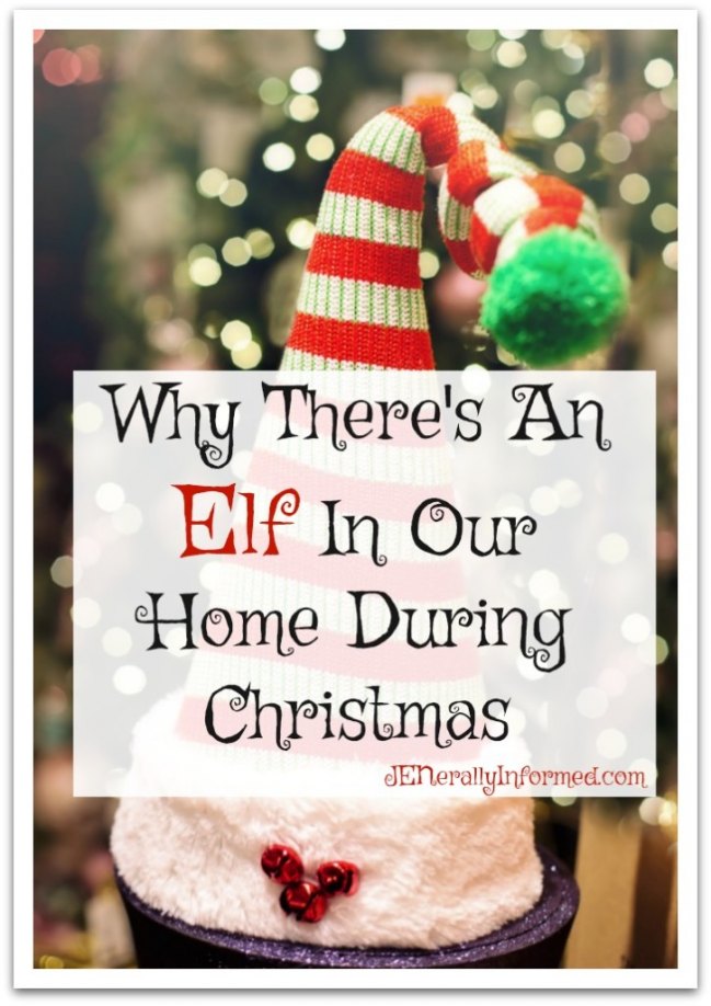 Why there's an elf in our home during Christmas.