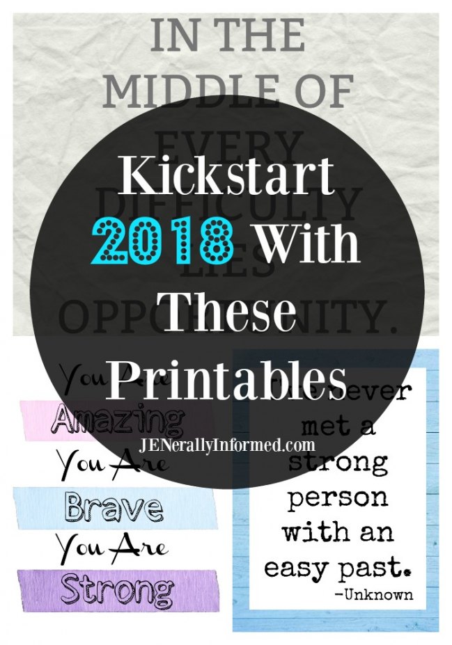 Free encouraging 2018 printables and wall art!