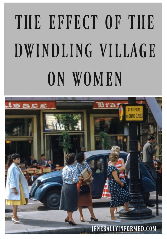 The Effect Of The Dwindling Village On Women.