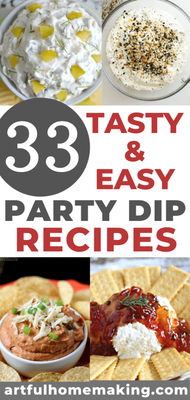 33 Best Party Dip Recipes That Are Easy to Make from Artful Homemaking.