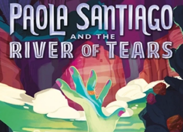 Paola Santiago and the River of Tears a new adventure fantasy based on Mexican mythology. Available August 4th wherever books are sold!