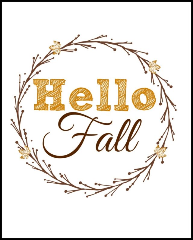 Decorate your space with these free and adorable Give Thanks and Hello Fall printables!