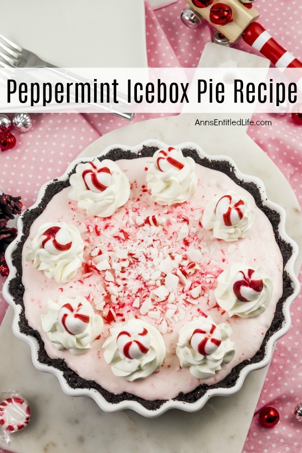 Peppermint Icebox Pie Recipe with Oreo Crust from Anne's Entitled Life.