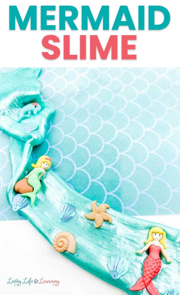 Mermaid Slime Recipe from Living Life & Learning.