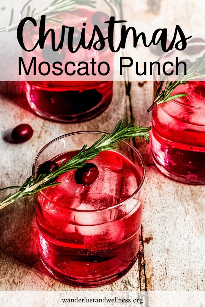 Christmas Moscato Punch from Wanderlust and Wellness.