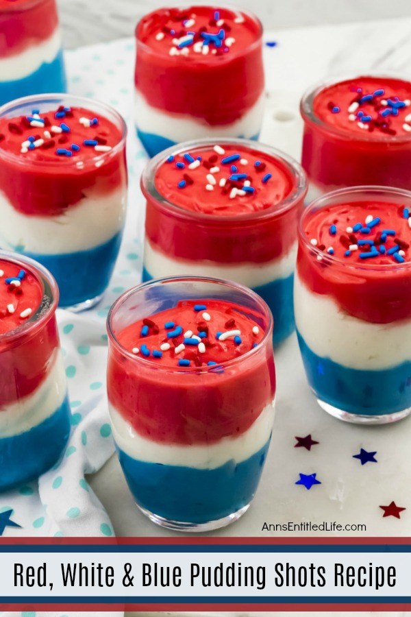 Red, White, and Blue Pudding Shots Recipe by Ann’s Entitled Life 