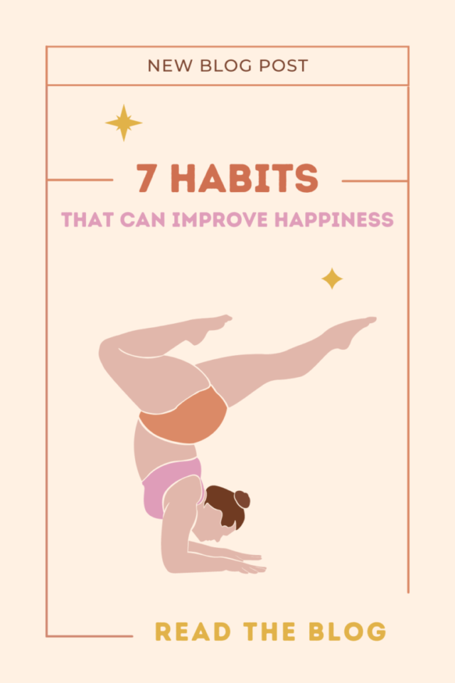7 Habits That Can Improve Happiness from Curated by Jennifer.