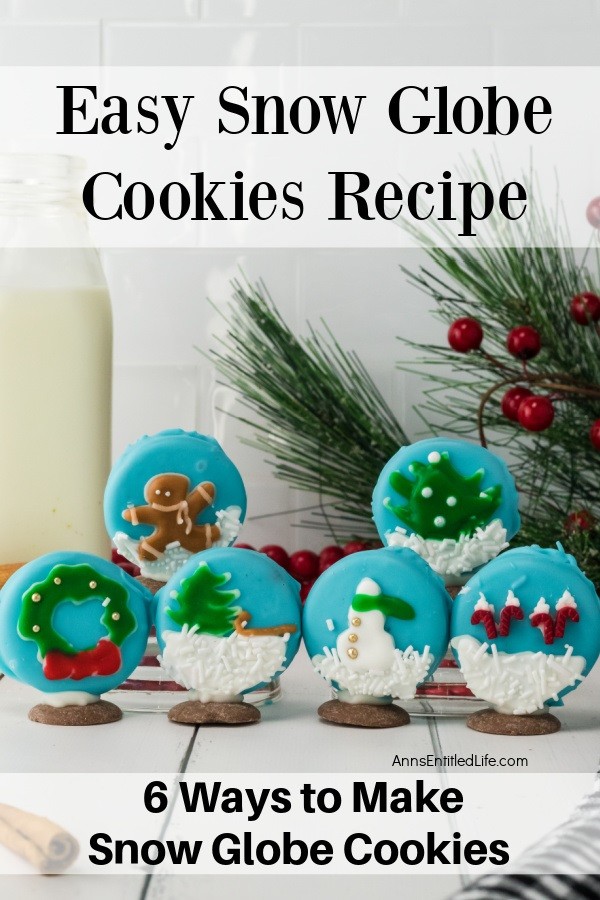 Easy Snow Globe Cookies Recipe by Ann’s Entitled Life.